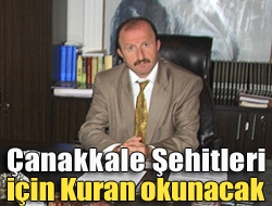 Çanakkale Şehitleri için Kuran okunacak