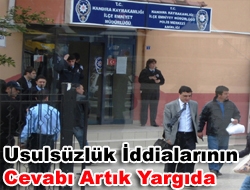 Usulsüzlük iddialarının cevabı artık yargıda