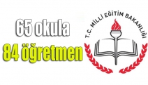 65 okula 84 öğretmen