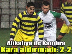 Alikahya ile Kandıra kara aldırmadı: 2-2