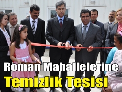 Roman mahallelerine temizlik tesisi