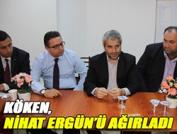 Köken, Nihat Ergünü Ağırladı