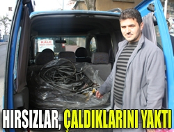 Hırsızlar, çaldıklarını yaktı