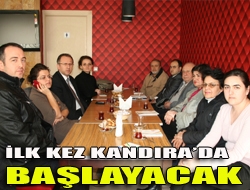 İlk kez Kandırada başlayacak