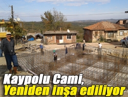 Kaypolu Cami, yeniden inşa ediliyor