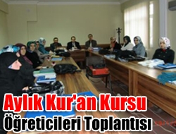 Aylık Kur'an Kursu Öğreticileri Toplantısı
