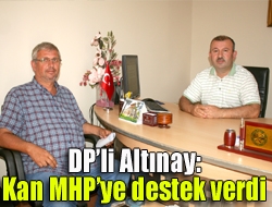 DPli Altınay: Kan MHPye destek verdi