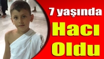 7 yaşında hacı oldu