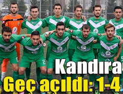 Kandıra geç açıldı: 1-4