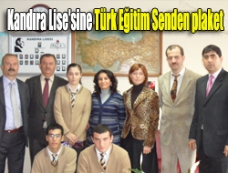 Kandıra Lise'sine Türk Eğitim Senden plaket