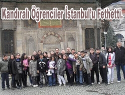 Kandıralı Öğrenciler İstanbulu Fethetti.