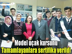 Model uçak kursunu tamamlayanlara sertifika verildi