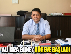 Ali Rıza Güney göreve başladı