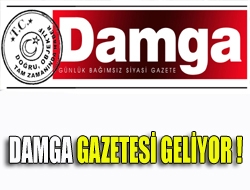 Damga Gazetesi geliyor !