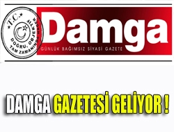 Damga Gazetesi geliyor !