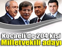 Kocaeli'de 204 kişi milletvekili adayı