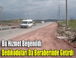 Bu hizmet beğenildi, dedikoduları da beraberinde getirdi