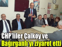 CHPliler Bağırganlı ve Çalköyde sorunları dinledi