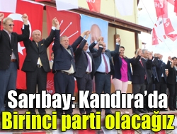 Sarıbay: Kandırada birinci parti olacağız