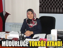 Müdürlüğe Tokgöz atandı