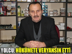 Yolcu, hükümete veryansın etti