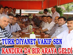 Türk Diyanet Vakıf Sen Kandıra'da bir araya geldi