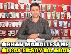 Orhan Mahallesine Olcay Ersoyda aday