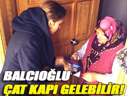 Balcıoğlu çat kapı gelebilir!