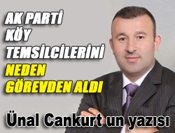 Ak Parti köy temsilcilerini neden görevden aldı