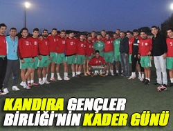 Kandıra Gençler Birliğinin kader günü