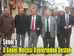 Şenola İl Genel Meclisi üyelerinden destek