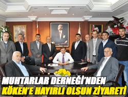 Kandıra Muhtarlar Derneğinden Kökene hayırlı olsun ziyareti