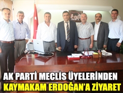 Ak Parti Meclis Üyelerinden Kaymakam Erdoğana ziyaret