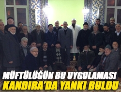 Müftülüğün bu uygulaması Kandırada yankı buldu