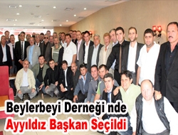 Beylerbeyi Derneği’nde Ayyıldız başkan seçildi