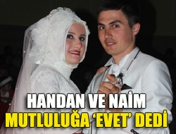 Handan ve Naim mutluluğa Evet dedi