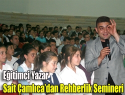 Eğitimci Yazar Sait Çamlıcadan rehberlik semineri