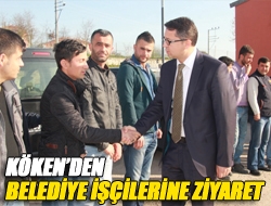 Kökenden belediye işçilerine ziyaret