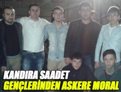 Kandıra Saadet gençlerinden askere moral