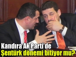 Kandıra Ak Partide Şentürk dönemi bitiyor mu?