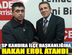 SP Kandıra ilçe başkanlığına Hakan Erol atandı