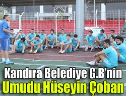 Kandıra Belediye G.Bnin umudu Hüseyin Çoban