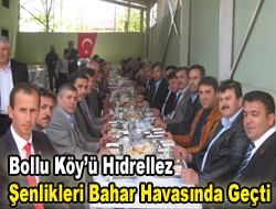 Bollu Köyü hıdrellez şenlikleri bahar havasında geçti