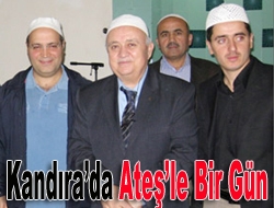 Kandıra’da Ateş’le bir gün