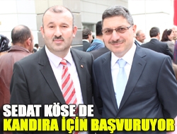 Sedat Köse de Kandıra için başvuruyor