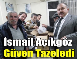 İsmail Açıkgöz güven tazeledi