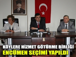 Köylere Hizmet Götürme Birliği encümen seçimi yapıldı