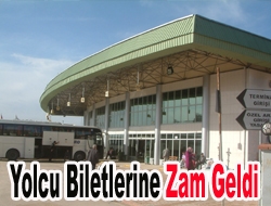 Yolcu biletlerine zam geldi