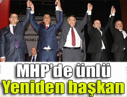 MHPde ünlü yeniden başkan