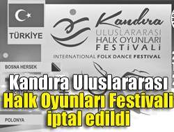 Kandıra Uluslararası Halk Oyunları Festivali iptal edildi